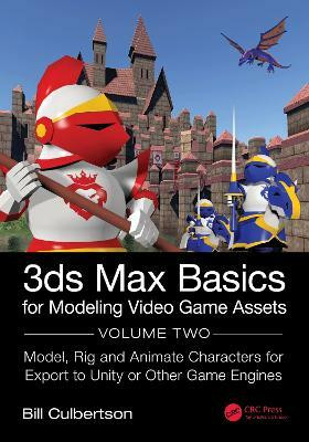 3ds Max Basics for Modeling Video Game Assets(English, Paperback, Culbertson William)