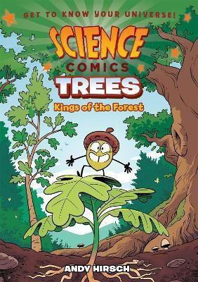 Science Comics: Trees(English, Paperback, Hirsch Andy)
