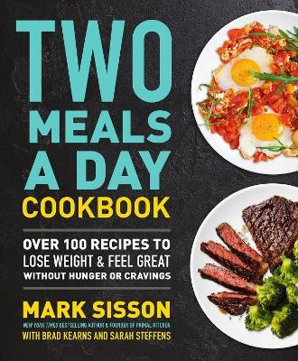 Two Meals a Day Cookbook(English, Paperback, Kearns Brad)