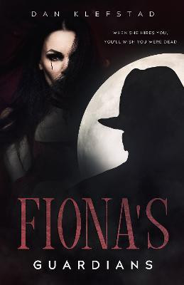 Fiona's Guardians(English, Hardcover, Klefstad Dan)