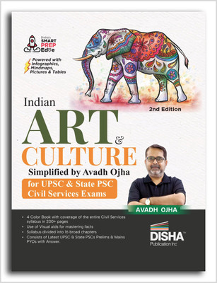Indian Art & Culture Simplified by Avadh Ojha for UPSC & State PSC Civil Services Exams 2nd Edition | 4 color Book Powered with Infographics, Mindmaps, Pictures & Tables(Paperback, Avadh Ojha)