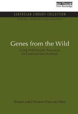 Genes from the Wild(English, Paperback, Prescott-Allen Robert)