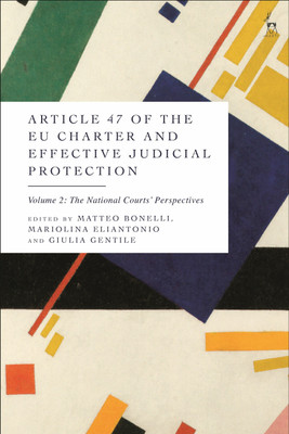 Article 47 of the EU Charter and Effective Judicial Protection, Volume 2(English, Hardcover, unknown)