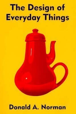 The Design of Everyday Things Reprint Edition(English, Paperback, Norman Donald A.)