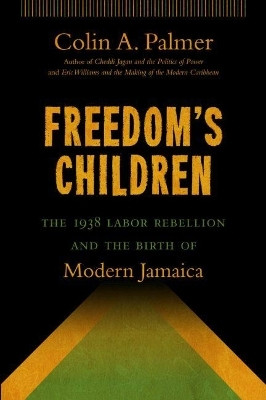 Freedom's Children(English, Paperback, Palmer Colin A.)