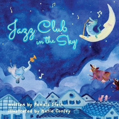The Jazz Club In The Sky(English, Paperback, Stein Pamela)