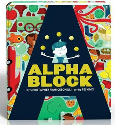 Alphablock (An Abrams Block Book)(English, Board book, Franceschelli Christopher)