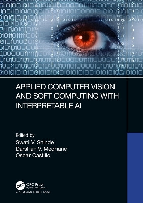 Applied Computer Vision and Soft Computing with Interpretable AI(English, Paperback, unknown)