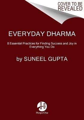 Everyday Dharma(English, Paperback, Gupta Suneel)