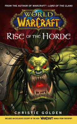 World of Warcraft: Rise of the Horde(English, Paperback, Golden Christie)