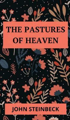 The Pastures of Heaven(English, Hardcover, Steinbeck John)