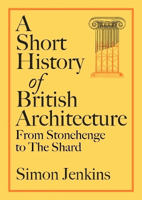 A Short History of British Architecture(English, Hardcover, Jenkins Simon)