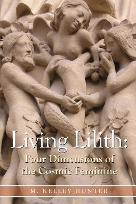 Living Lilith(English, Paperback, Hunter Kelley)