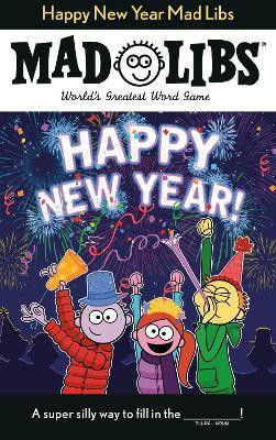 Happy New Year Mad Libs(English, Paperback, Reyes Gabrielle)