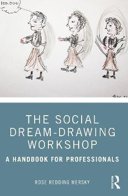 The Social Dream-Drawing Workshop(English, Paperback, Redding Mersky Rose)