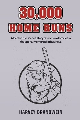 30,000 Home Runs(English, Paperback, Brandwein Harvey)