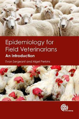 Epidemiology for Field Veterinarians(English, Paperback, Sergeant Evan)