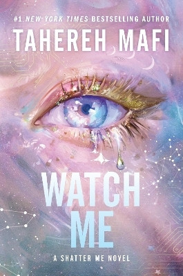 Watch Me(English, Hardcover, Mafi Tahereh)
