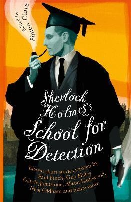 Sherlock Holmes's School for Detection(English, Paperback, Clark Simon)