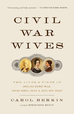 Civil War Wives(English, Paperback, Berkin Carol)