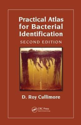 Practical Atlas for Bacterial Identification(English, Hardcover, Cullimore D. Roy)