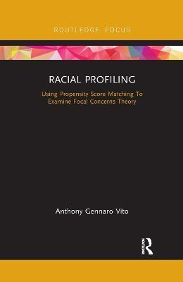 Racial Profiling(English, Paperback, Vito Anthony Gennaro)