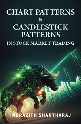 Chart Patterns & Candlestick Patterns in Stock Market Trading (English)(English, Paperback, Shantharaj Indrazith)