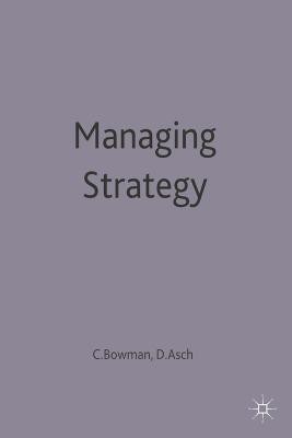 Managing Strategy(English, Electronic book text, Asch David C.)