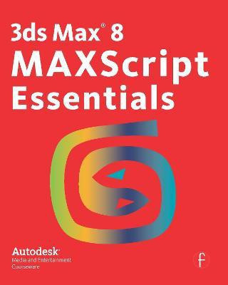 3ds Max 8 MAXScript Essentials(English, Paperback, Autodesk)