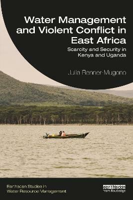 Water Management and Violent Conflict in East Africa(English, Paperback, Renner-Mugono Julia)