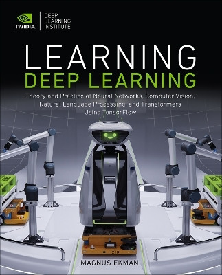 Learning Deep Learning(English, Paperback, Ekman Magnus)