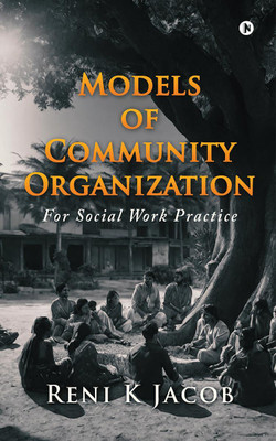 Models of Community Organization(English, Paperback, Reni K Jacob)