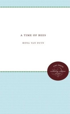 A Time of Bees(English, Paperback, Duyn Mona Van)