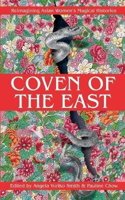 Coven of the East(English, Paperback, Wen Benebell)