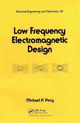 Low Frequency Electromagnetic Design(English, Electronic book text, Perry)