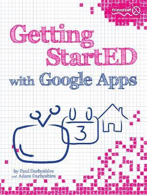 Getting StartED with Google Apps(English, Paperback, Darbyshire Paul)