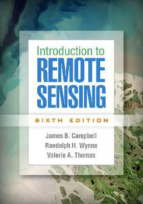 Introduction to Remote Sensing, Sixth Edition(English, Hardcover, Campbell James B.)
