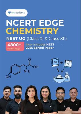 NCERT Edge | Chemistry Class 11 and Class 12 | Includes NEET 2025 Solved Papers and 4800+ Practice MCQ's | Unacademy | Latest Edition(Paperback, Manish Joshi, Vivek Kumar Mishra, , Akansha Karnwal, Ramesh Sharada)