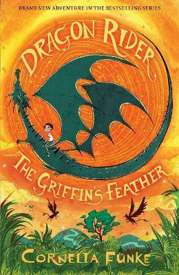 Dragon Rider: The Griffin's Feather(English, Paperback, Funke Cornelia)