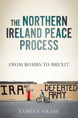 The Northern Ireland Peace Process(English, Paperback, O'Kane Eamonn)