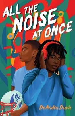 All the Noise at Once(English, Hardcover, Davis Deandra)