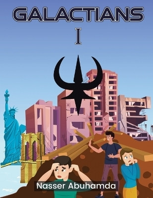Galactians I(English, Paperback, Abuhamda Nasser)