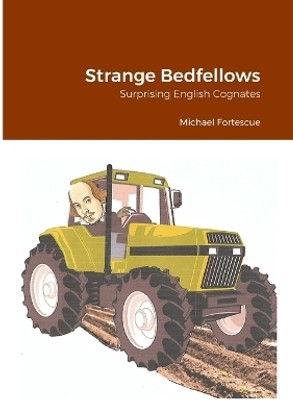 Strange Bedfellows(English, Paperback, Fortescue Michael)