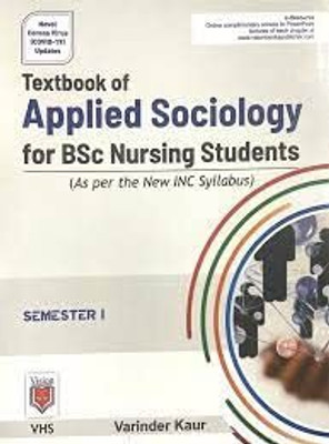 Textbook Of Applied Sociology For BSc Nursing Students Semester-1(Paperback, Varinder Kaur)