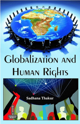 Globalization and Human Rights(Paperback, Brysk, Alison)