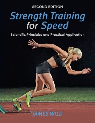 Strength Training for Speed(English, Paperback, Wild James)