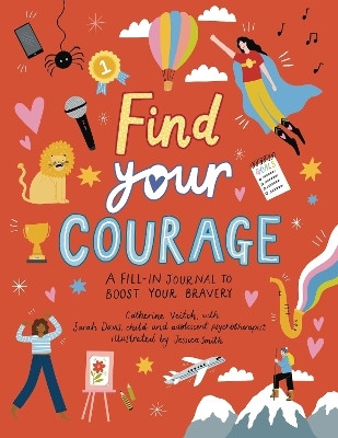 Find Your Courage(English, Paperback, Veitch Catherine)