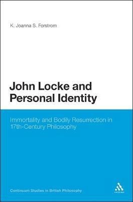 John Locke and Personal Identity(English, Electronic book text, Forstrom K. Joanna S. Dr)