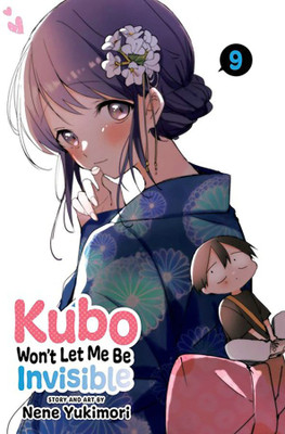 Kubo Won't Let Me Be Invisible, Vol. 9(English, Paperback, Yukimori Nene)