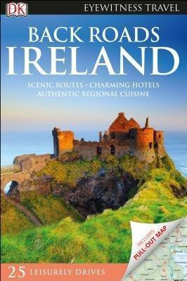 DK Eyewitness Back Roads Ireland(English, Paperback, DK Eyewitness)